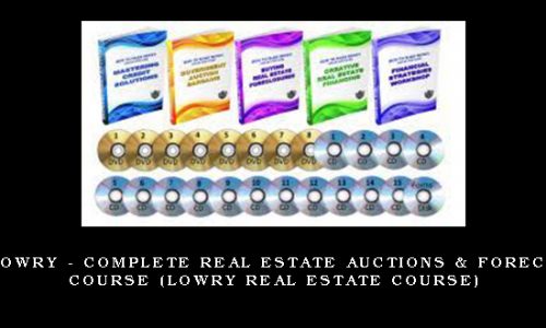 Albert Lowry – Complete Real Estate Auctions & Foreclosures Course (LOWRY Real Estate Course)