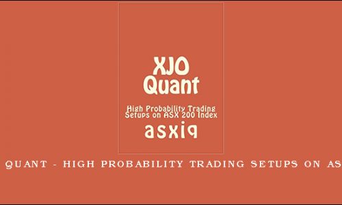 Asxiq – XJO Quant – High Probability Trading Setups on ASX 200 Index