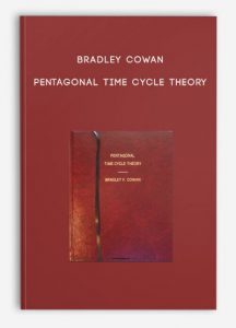 Bradley Cowan - Pentagonal Time Cycle Theory