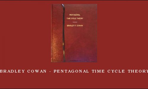 Bradley Cowan – Pentagonal Time Cycle Theory