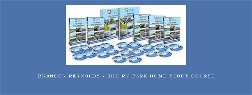 Brandon Reynolds – the RV Park Home Study Course