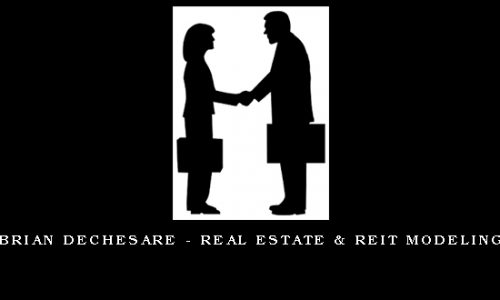Brian DeChesare – Real Estate & REIT Modeling