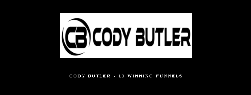 Cody Butler – 10 Winning Funnels