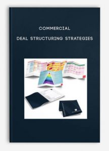 Commercial Deal Structuring Strategies