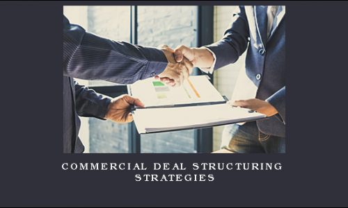 Commercial Deal Structuring Strategies
