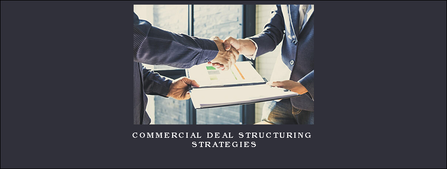 Commercial Deal Structuring Strategies