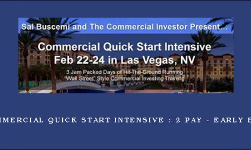 Commercial Quick Start Intensive : 2 Pay – EARLY BIRD
