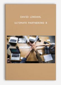 David Lindahl - Ultimate Partnering 8