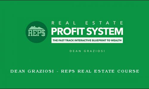 Dean Graziosi – REPS Real Estate Course