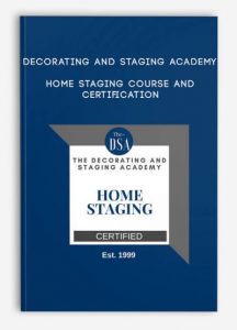 Decorating and Staging Academy - Home Staging Course and Certification