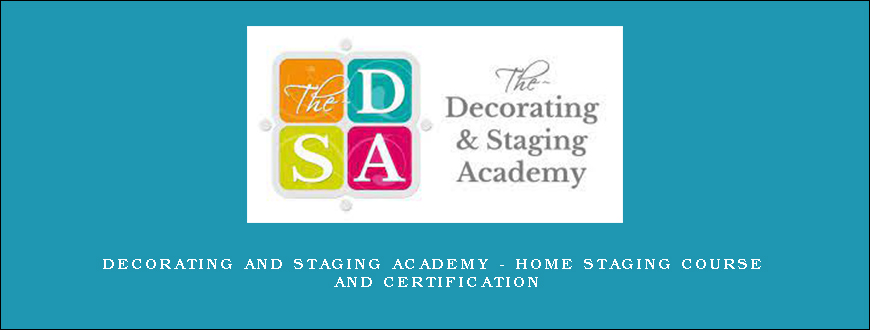 Decorating and Staging Academy – Home Staging Course and Certification