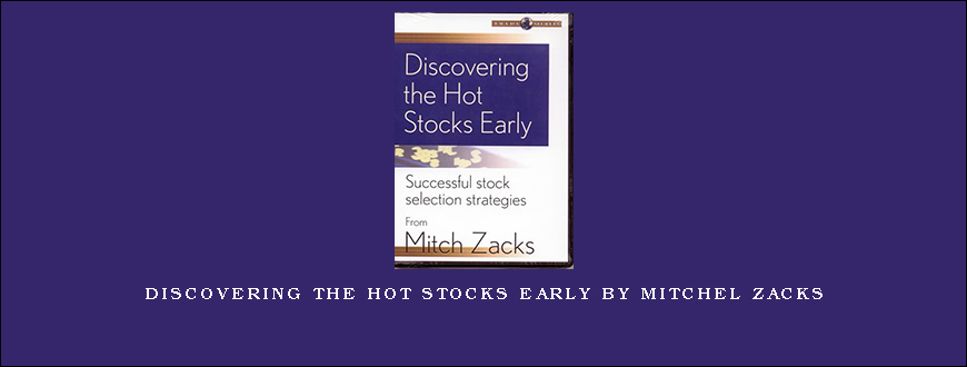 Discovering the Hot Stocks Early by Mitchel Zacks