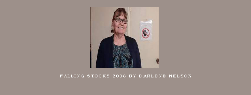 Falling Stocks 2003 by Darlene Nelson
