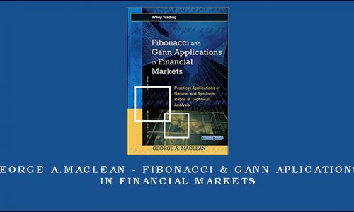George A.Maclean – Fibonacci & Gann Aplications in Financial Markets