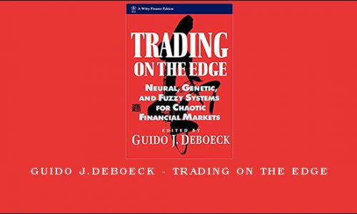 Guido J.Deboeck – Trading on the Edge