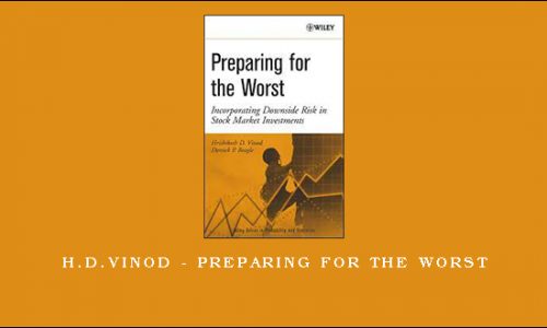 H.D.Vinod – Preparing for the Worst