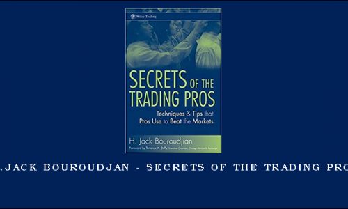 H.Jack Bouroudjan – Secrets of the Trading Pros