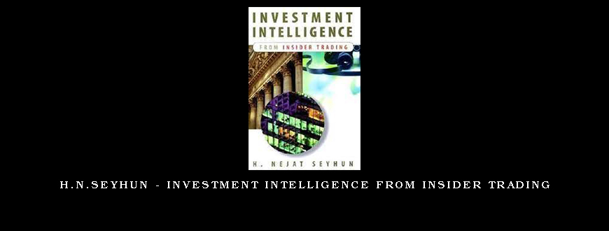 H.N.Seyhun – Investment Intelligence from Insider Trading