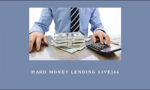 Hard Money Lending Live™
