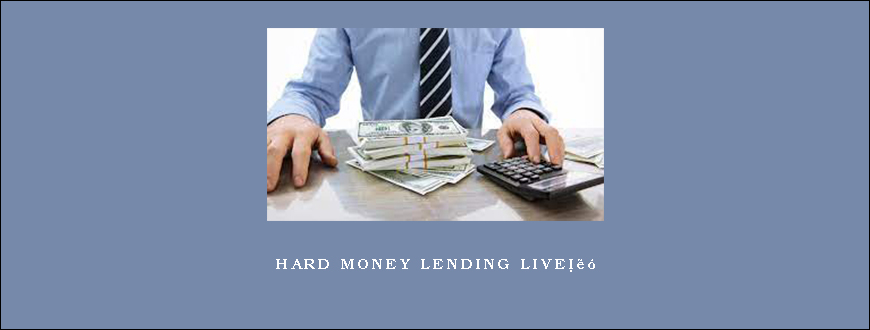 Hard Money Lending Liveâ„¢