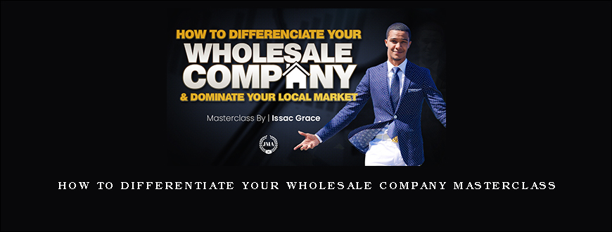 How To Differentiate Your Wholesale Company Masterclass