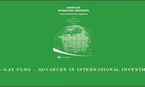 Hung-Gay Fung – Advances in International Investments