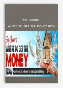 Jay Conner - Where To Get The Money Now