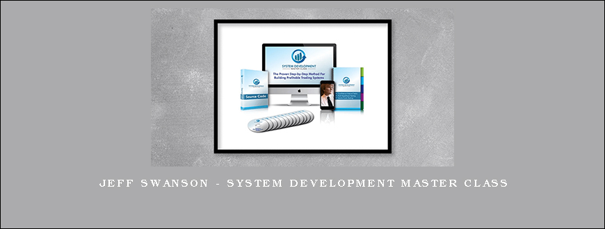 Jeff Swanson – System Development Master Class