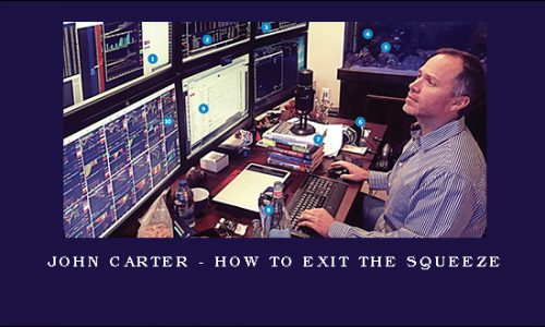 John Carter – How to Exit the Squeeze
