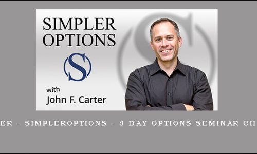 John Carter – SimplerOptions – 3 Day Options Seminar Chicago 2012