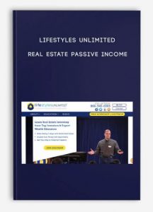 Lifestyles Unlimited Real Estate Passive Income
