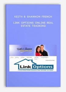 Link Options Online Real Estate Training by Keith & Shannon French
