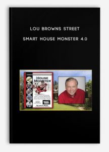 Lou Browns Street Smart House Monster 4.0