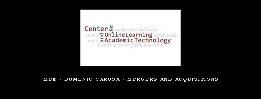 MBE – Domenic Carosa – Mergers and Acquisitions