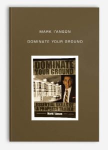 Mark I’Anson – Dominate Your Ground