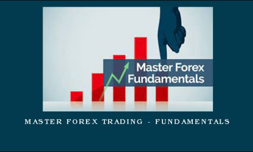 Master Forex Trading – Fundamentals