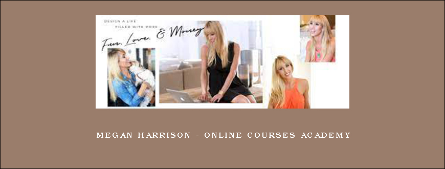 Megan Harrison – Online Courses Academy
