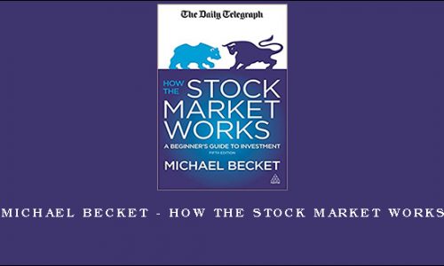 Michael Becket – How the Stock Market Works