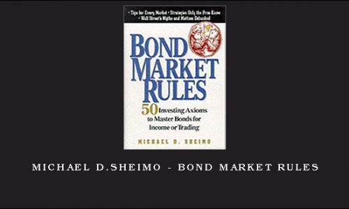 Michael D.Sheimo – Bond Market Rules