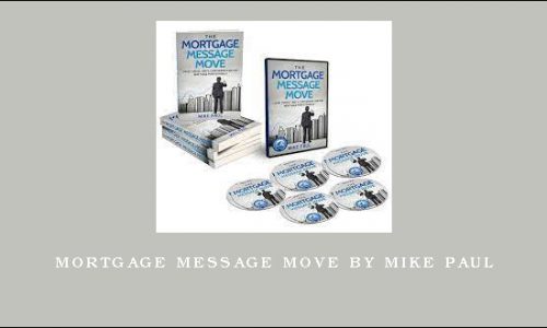 Mortgage Message Move by Mike Paul
