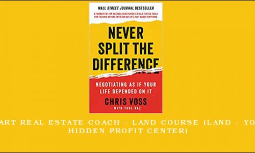 Never Split The Difference For Real Estate Professionals by Chris Voss