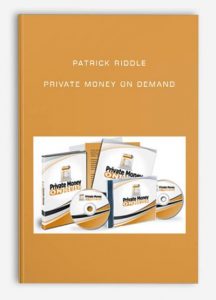 Patrick Riddle - Private Money On Demand