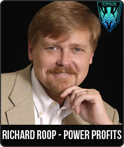 Power Profits from Richard Roop