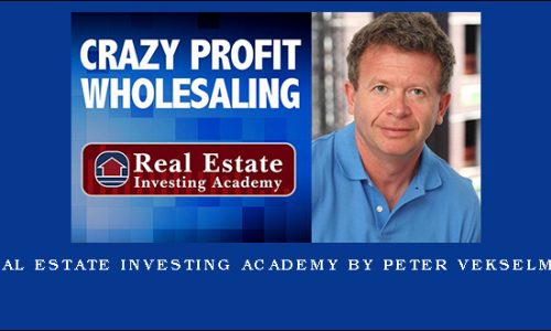 Real Estate Investing Academy by Peter Vekselman