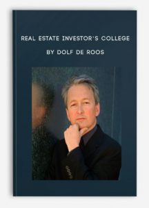 Real Estate Investor’s College by Dolf De Roos