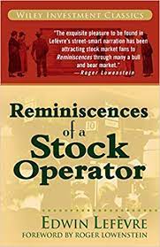 Reminiscences of a Stock Operator by Edwin Lefevre