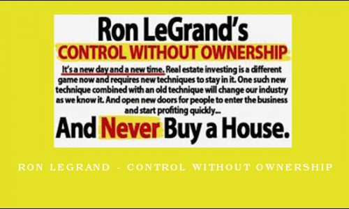 Ron Legrand – Control Without Ownership