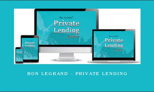 Ron Legrand – Private Lending
