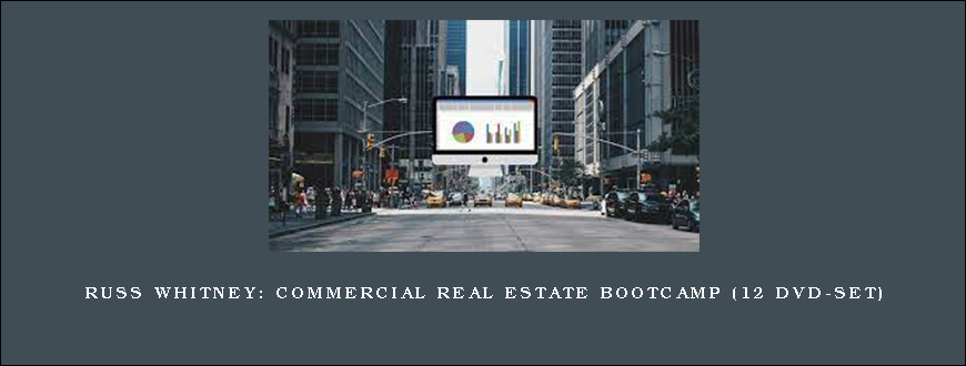 Russ Whitney Commercial Real Estate Bootcamp (12 DVD-set)