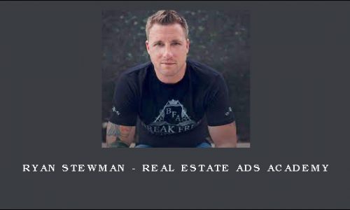 Ryan Stewman – Real Estate Ads Academy